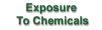 Exposure to Chemicals
