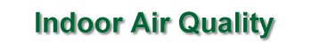Indoor Air Quality