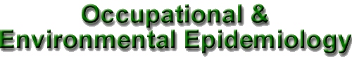 Occupational and Environmental Epidemiology
