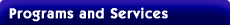 Programs and Services