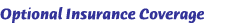 Optional Insurance Coverage