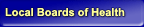 Local Boards of Health